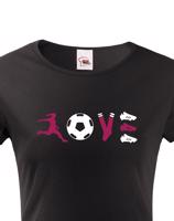Dámske  tričko fotbal love