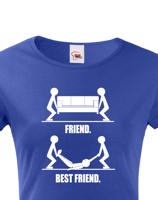 Dámské tričko Friend and Best Friend - ideální dárek pro kamarádku