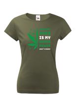 Dámské tričko -Growing weed is my super power