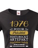 Dámské tričko Historický artefakt - s věkem na přání