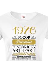 Dámské tričko Historický artefakt - s věkem na přání