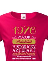Dámské tričko Historický artefakt - s věkem na přání