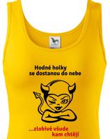 Dámské tričko hodné holky se dostanou do nebe, zlobivé všude kam chtějí