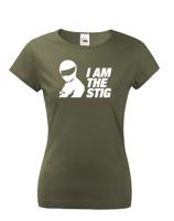 Dámské tričko I am the Stig - ideání dárek