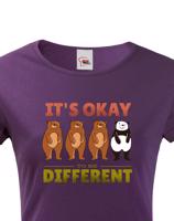 Dámské tričko IT´S OKAY TO BE DIFFERENT - triko s pandou