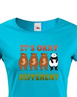 Dámské tričko IT´S OKAY TO BE DIFFERENT - triko s pandou