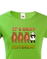 Dámské tričko IT´S OKAY TO BE DIFFERENT - triko s pandou