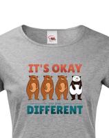 Dámské tričko IT´S OKAY TO BE DIFFERENT - triko s pandou