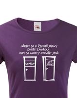 Dámské tričko Jedny dveře se zavřou - triko, které rozesměje