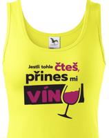 Dámské tričko - Jestli tohle čteš přines mi víno