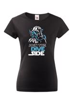 Dámské tričko Join the Dive Side - na narozeniny nebo jen tak