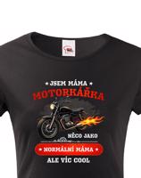 Dámské tričko Jsem babi motorkářka - skvělý dárek pro babi