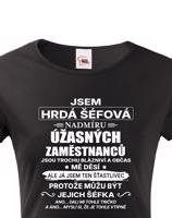 Dámské tričko Jsem hrdá šéfová- dárek na narozeniny či Vánoce