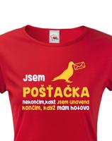Dámské tričko Jsem pošťačka - ideální dárek pro všechny pošťačky