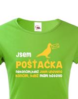 Dámské tričko Jsem pošťačka - ideální dárek pro všechny pošťačky
