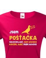 Dámské tričko Jsem pošťačka - ideální dárek pro všechny pošťačky