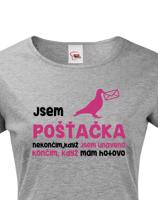 Dámské tričko Jsem pošťačka - ideální dárek pro všechny pošťačky