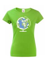 Dámské  tričko Jsem prostě světoběžník - skvělý dárek pro všechny turisty