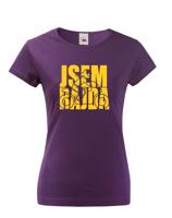 Dámské tričko Jsem rajda - vtipné tričko pro motorkářky