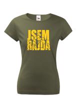 Dámské tričko Jsem rajda - vtipné tričko pro motorkářky