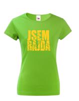 Dámské tričko Jsem rajda - vtipné tričko pro motorkářky