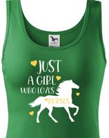 Dámské tričko - Just a girl who loves horses