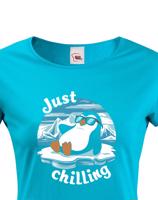 Dámské tričko Just chilling