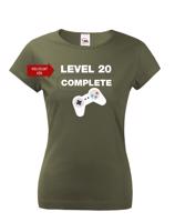Dámské tričko k 20. narozeninám - Level complete - s věkem na přání