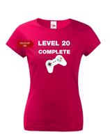 Dámské tričko k 20. narozeninám - Level complete - s věkem na přání
