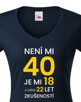 Dámské tričko k 40. narozeninám - skvělý dárek k 40. narozeninám