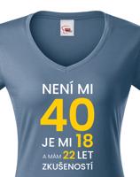 Dámské tričko k 40. narozeninám - skvělý dárek k 40. narozeninám