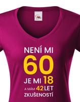 Dámské tričko k 60. narozeninám - skvělý dárek k 60. narozeninám