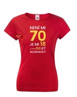 Dámské tričko k 70. narozeninám - skvělý dárek k 70. narozeninám