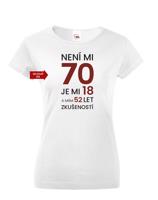Dámské tričko k 70. narozeninám - skvělý dárek k 70. narozeninám
