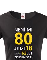 Dámské tričko k 80. narozeninám - ideální dárek k 80. narozeninám