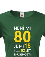 Dámské tričko k 80. narozeninám - ideální dárek k 80. narozeninám