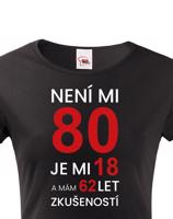 Dámské tričko k 80. narozeninám - skvělý dárek k 80. narozeninám