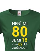 Dámské tričko k 80. narozeninám - skvělý dárek k 80. narozeninám