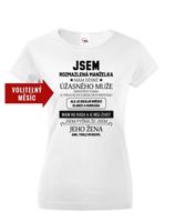 Dámské tričko k narozeninám - Jsem rozmazlená manželka