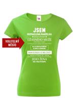 Dámské tričko k narozeninám - Jsem rozmazlená manželka