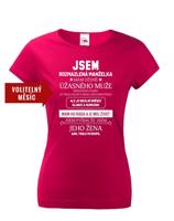 Dámské tričko k narozeninám - Jsem rozmazlená manželka