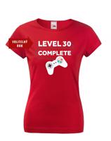Dámské tričko k narozeninám - Level complete - s věkem na přání