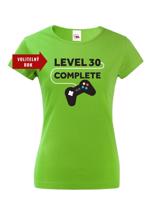 Dámské tričko k narozeninám - Level complete - s věkem na přání