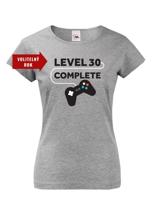 Dámské tričko k narozeninám - Level complete - s věkem na přání