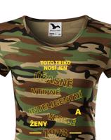 Dámské tričko k narozeninám Toto triko nosí úžasné ženy... - s věkem na přání