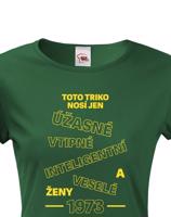Dámské tričko k narozeninám Toto triko nosí úžasné ženy... - s věkem na přání