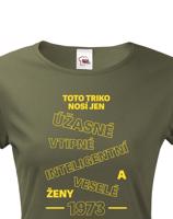 Dámské tričko k narozeninám Toto triko nosí úžasné ženy... - s věkem na přání