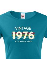 Dámské tričko k narozeninám - Vintage all original parts