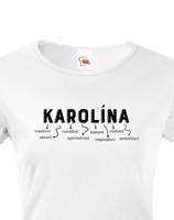 Dámské tričko k svátku s jménem Karolína
