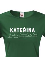 Dámské tričko k svátku s jménem Kateřina